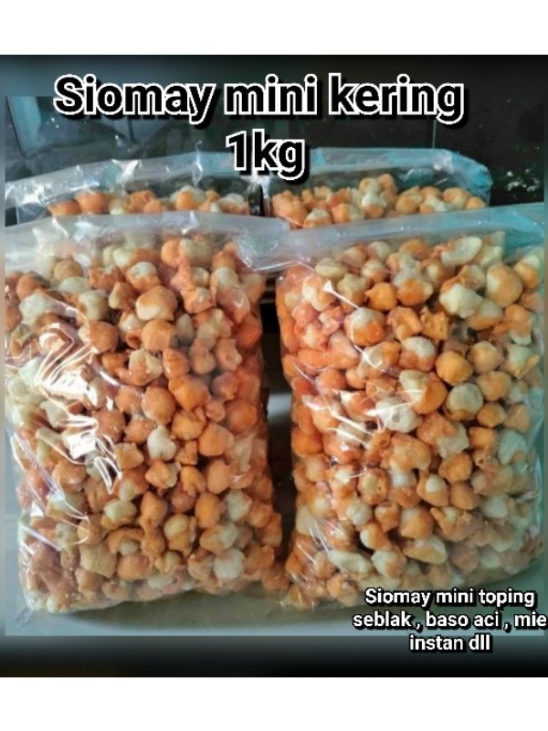 Jual Siomay Kering 1kg Siomay Mini Toping Baso Aci Siomay Renyah