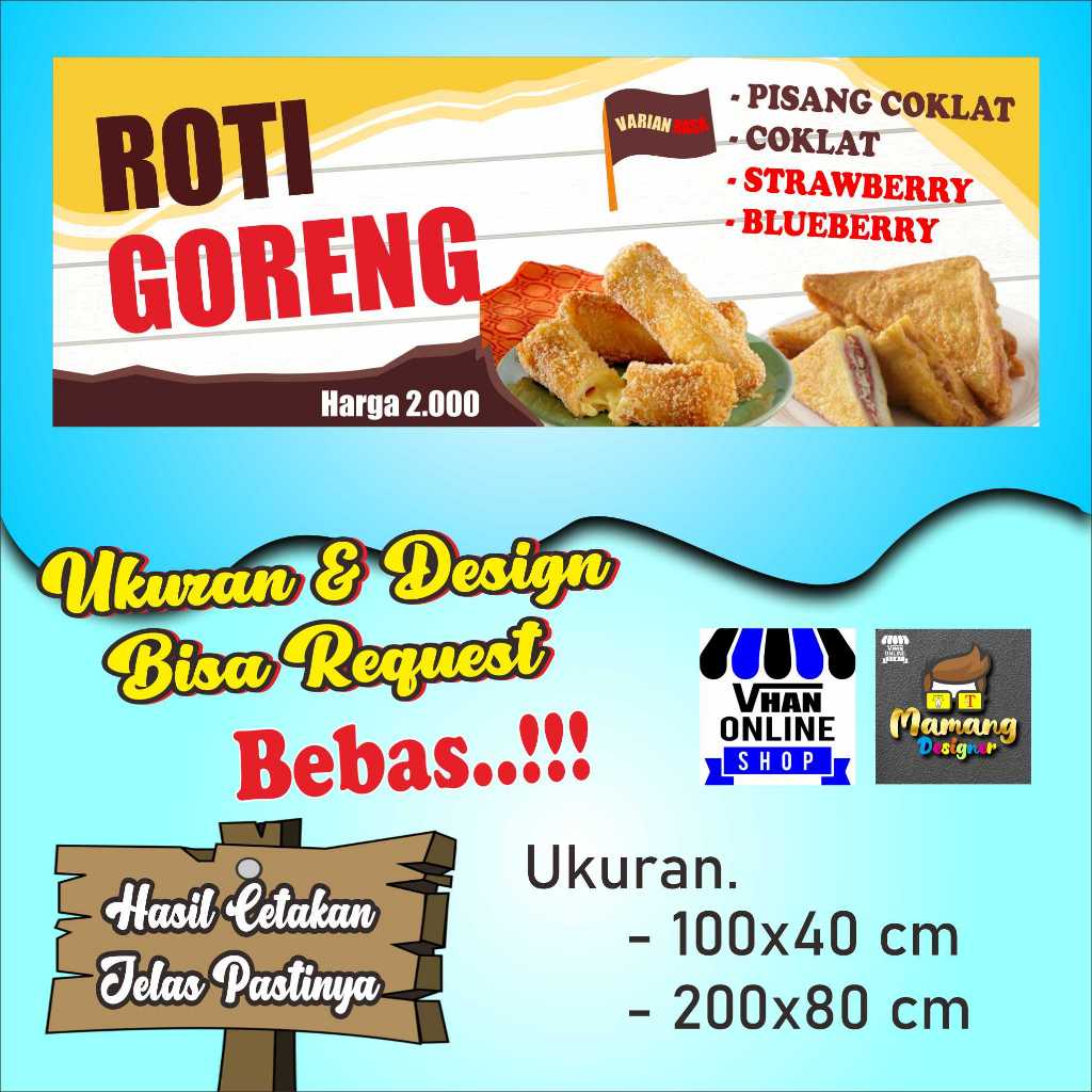 Jual Spanduk, Banner, Mmt Jualan Roti Goreng, Keren Murah | Shopee ...