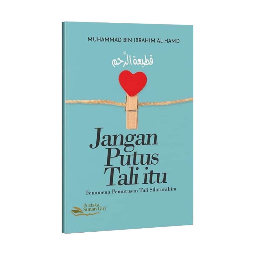 Jual Jangan Putus Tali Itu (Pustaka Sunan Giri) | Shopee Indonesia