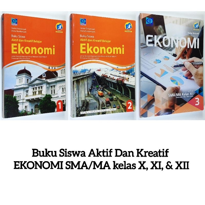 Jual BUKU SISWA AKTIF DAN KREATIF BELAJAR EKONOMI UNTUK SMA/MA KELAS X ...