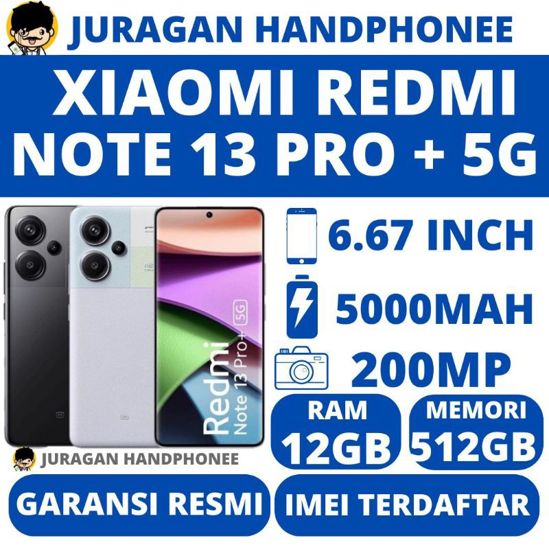 Jual XIAOMI REDMI NOTE 13 PRO PLUS 5G 12/512GB GARANSI RESMI | Shopee ...