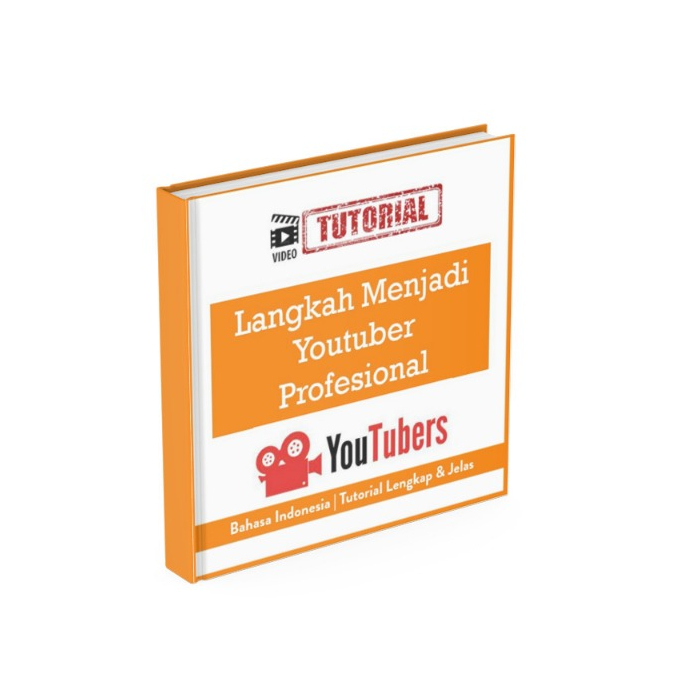 Jual Langkah Menjadi Youtuber Profesional Cara Membuat Konten Video Youtube Dari Awal Sampai