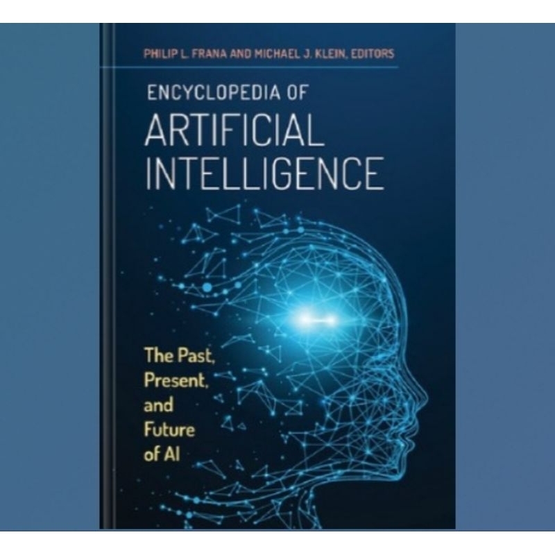 Jual Buku Encyclopedia of Artificial Intelligence: The Past, Present ...