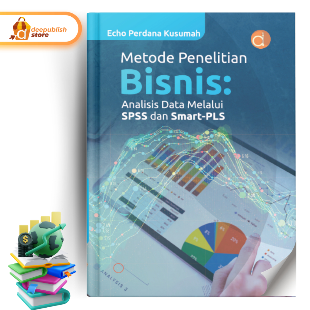 Jual Deepublish Buku Metode Penelitian Bisnis Analisis Data Melalui Spss Dan Smart Pls Buku