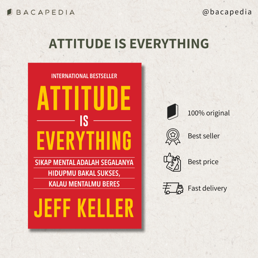 Jual Buku Attitude Is Everything - Jeff Keller (Indonesia) | Shopee ...