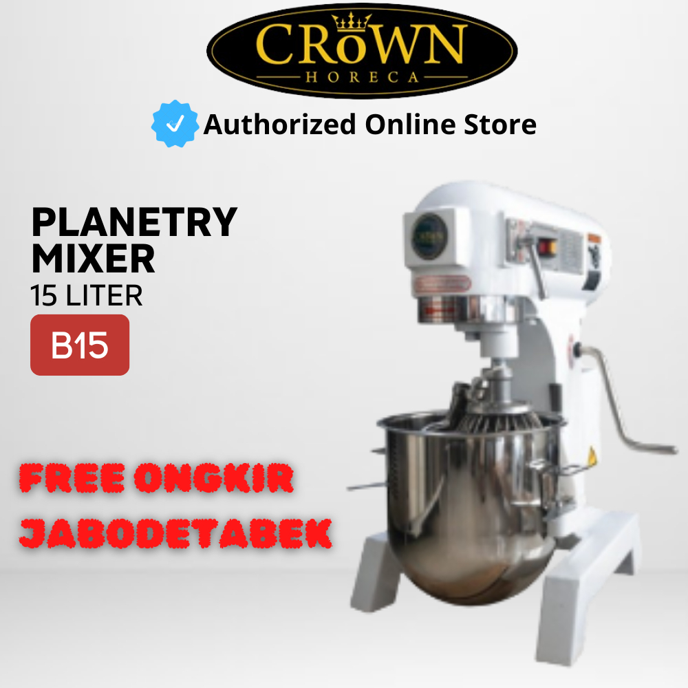 Jual PLANETARY MIXER 15 LITER CROWN HORECA B15 MIXER ADONAN ROTI 5KG ...