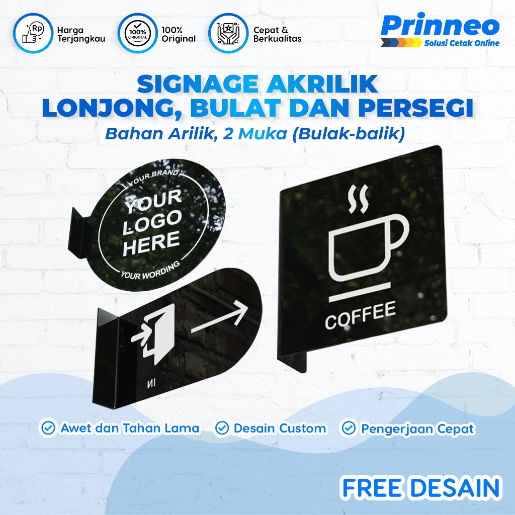 Jual SIGNAGE AKRILIK LONJONG BULAT DAN PERSEGI, REQUEST DESAIN DAN ...