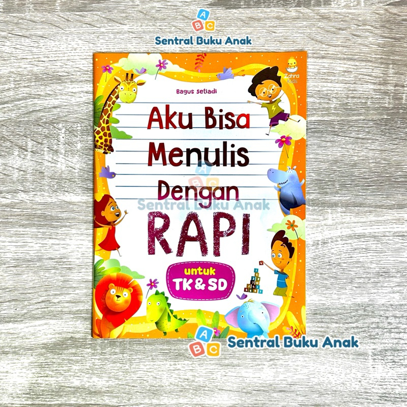 Jual Aku bisa Menulis Dengan Rapi Untuk TK dan SD (Siap Masuk SD ...