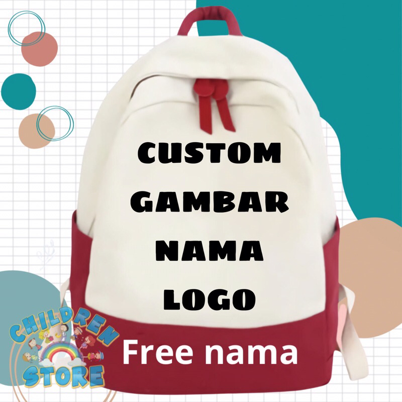 Jual TAS RANSEL ANAK BEBAS CUSTOME DESIGN SENDIRI FREE NAMA | Shopee ...