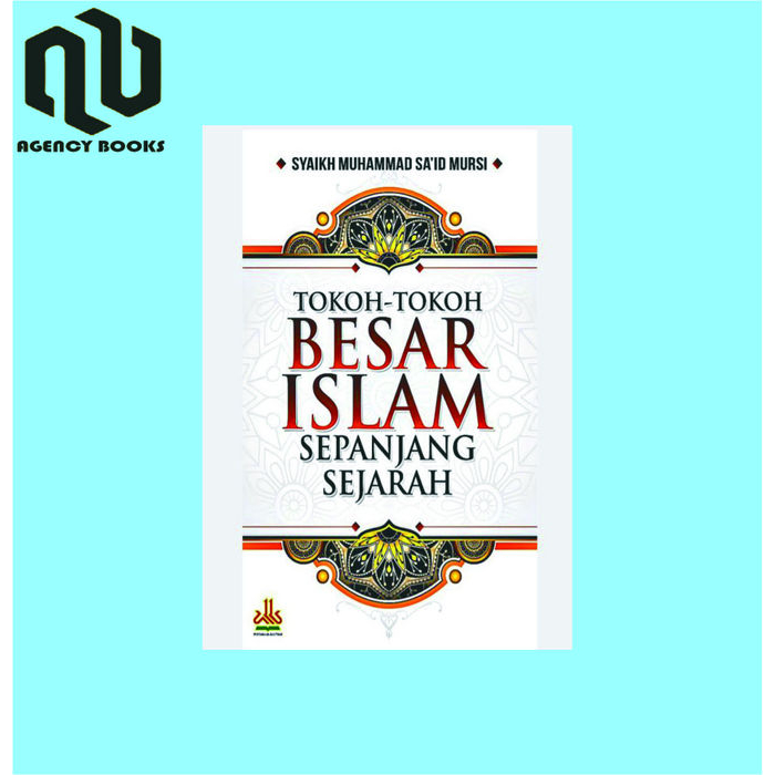 Jual Tokoh Tokoh Besar Islam Sepanjang Sejarah By Syaikh Muhammad Said ...