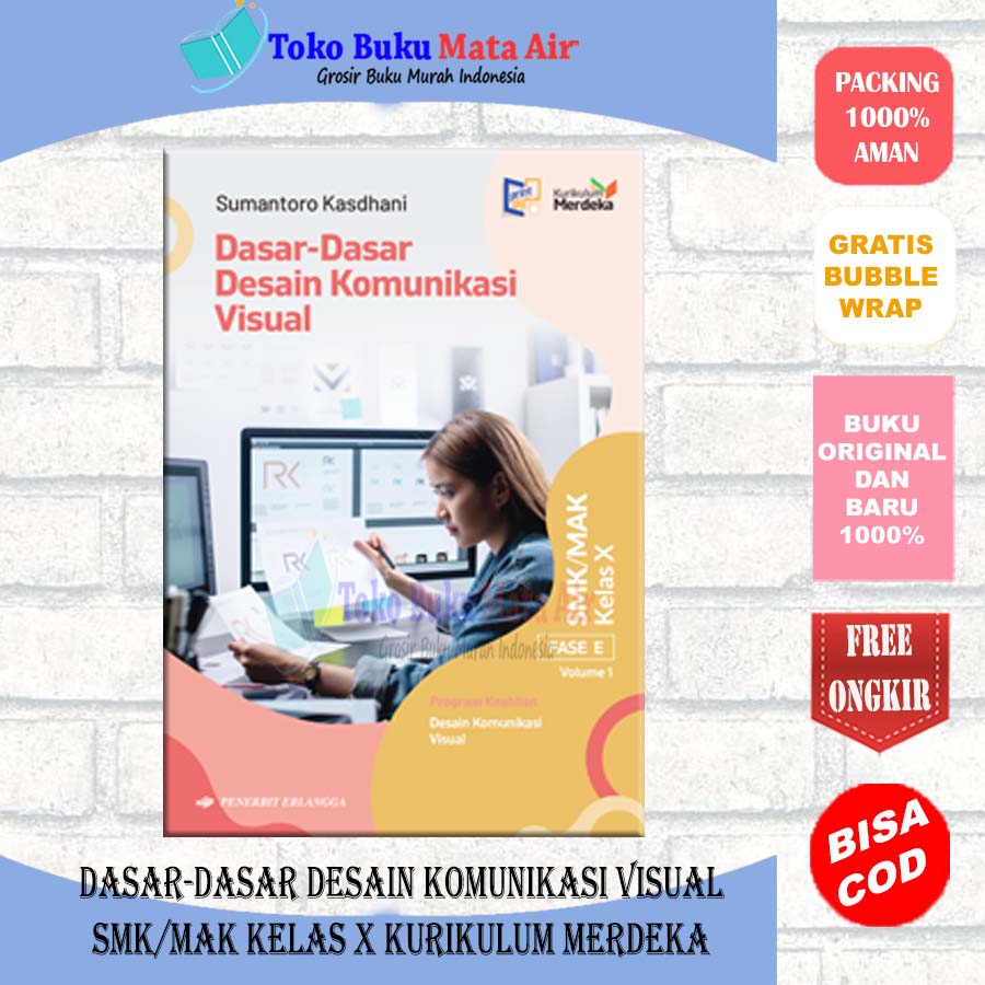 Jual BEST SELLER ORIGINAL DASAR DASAR DESAIN KOMUNIKASI VISUAL SMK MAK KELAS X KURIKULUM MERDEKA