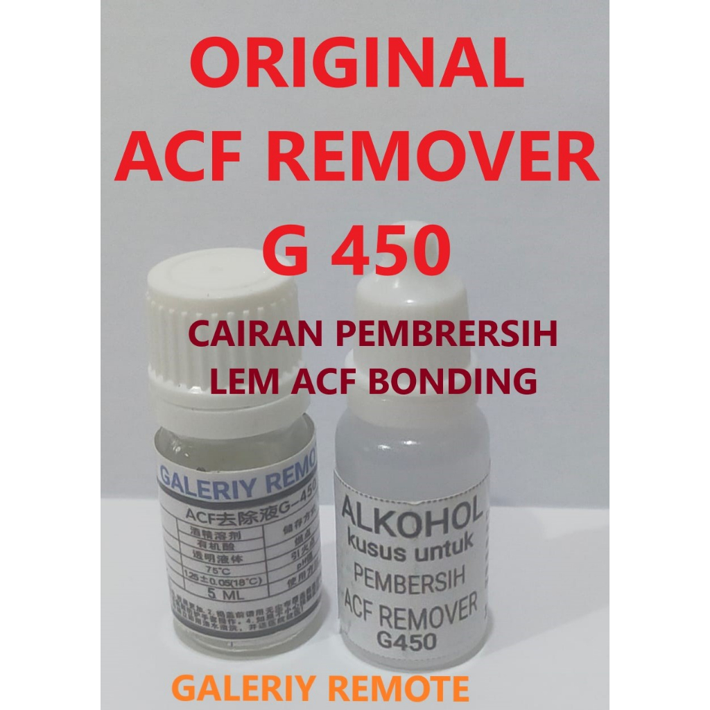 Jual acf remover G-450 pembersih lem acf bonding kemasan botol 5 ml ...