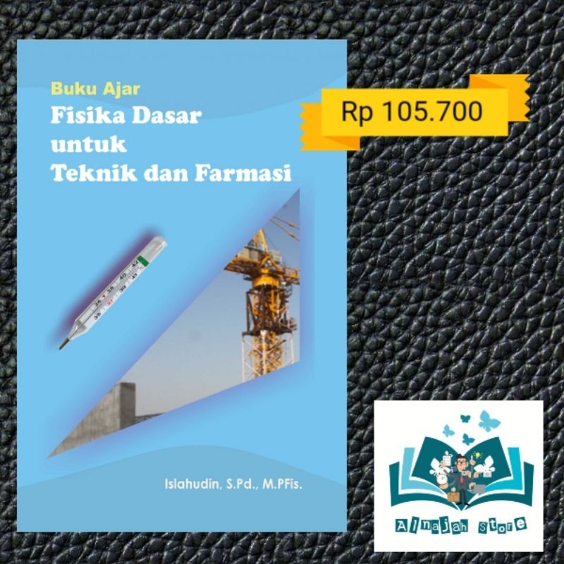 Jual Buku Ajar Fisika Dasar Untuk Teknik Dan Farmasi Shopee Indonesia