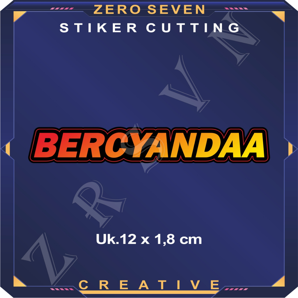 Jual STIKER BERCYANDAA / MOTOR / STIKER VIRAL / LAPTOP / TUMBLER ...