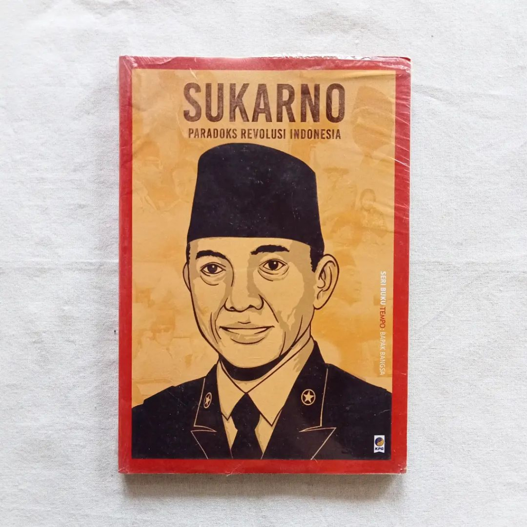 Jual Sukarno Paradoks Revolusi Indonesia | Seri Buku Tempo: Bapak ...