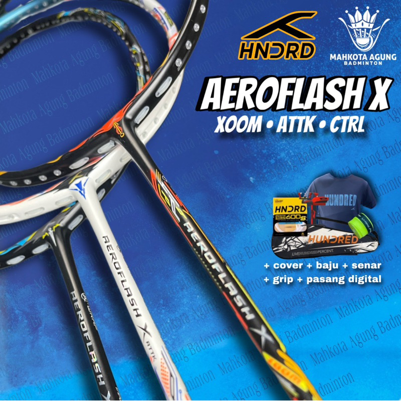 Jual Raket Badminton HUNDRED AEROFLASH X 34LBS ATTK CONTROL ZOOM AERO ...