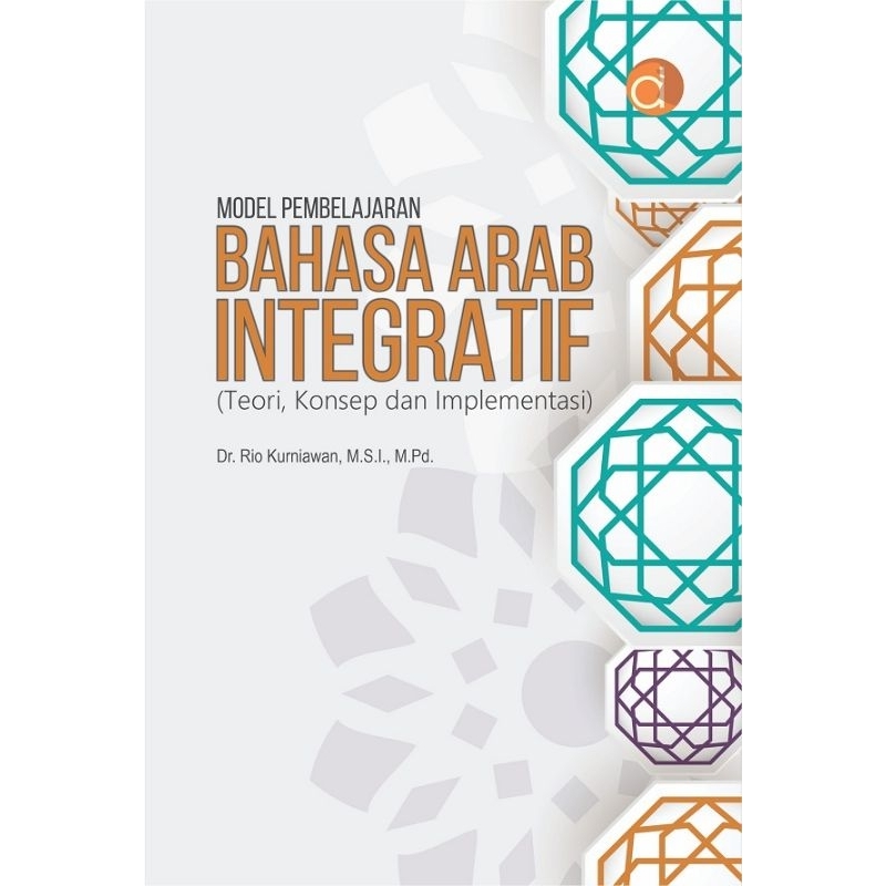 Jual Buku Model Pembelajaran Bahasa Arab Integratif (Teori, Konsep Dan ...