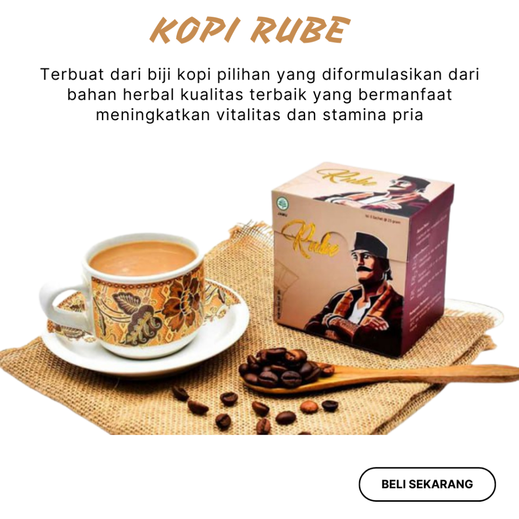 Jual Kopi Rube Kopi Kuat Dan Menambah Durasi Panjang Juga Menjaga