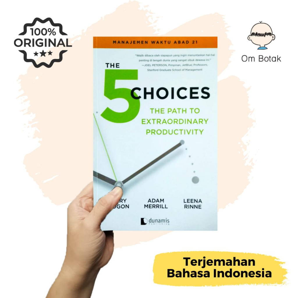 Jual Buku The 5 Choices . The Path To Extraordinary Productivity ...
