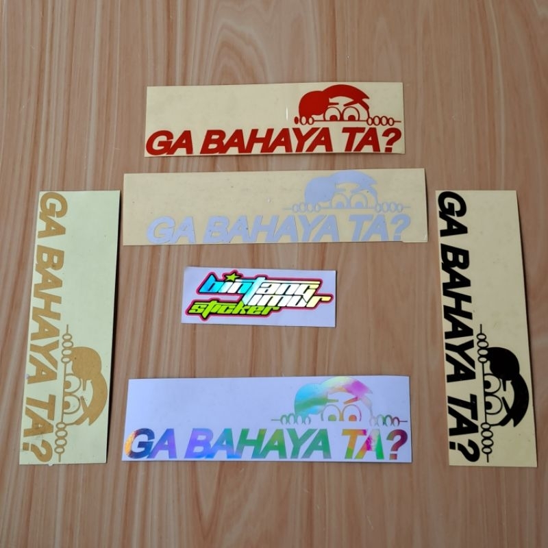 Jual STICKER STIKER VIRAL GA BAHAYA TA? CUTTING STICKER | Shopee Indonesia