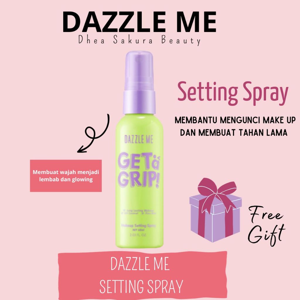 Jual DAZZLE ME Get a Grip! Makeup Setting Spray Makeup Tahan Lama