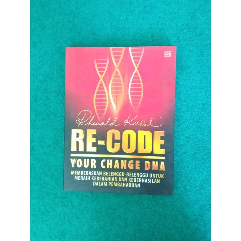 Jual ORIGINAL Buku Re-Code Your Change DNA - Rhenald Kasali | Shopee ...