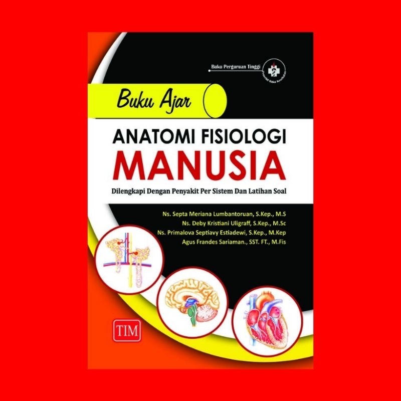 Jual Buku Ajar Anatomi Fisiologi Manusia Dilengkapi Dengan Penyakit Per