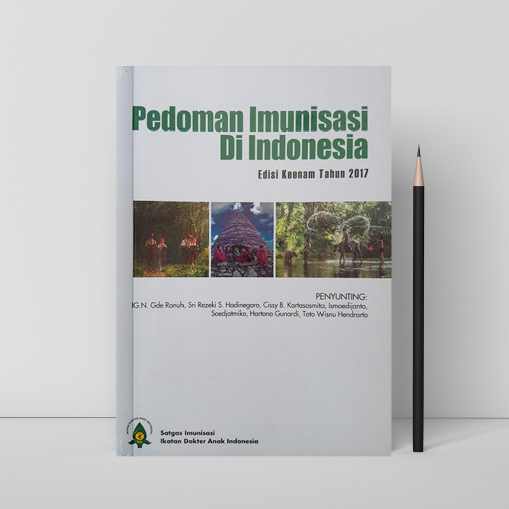 Jual Pedoman Imunisasi Di Indonesia Edisi 6 2017 | Shopee Indonesia