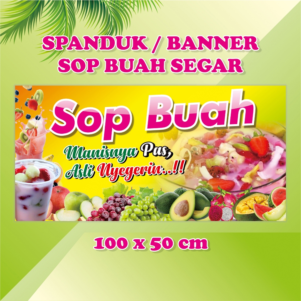 Jual Spanduk Banner Sop Buah Spanduk Es Buah Spanduk Es Campur Shopee Indonesia 5281