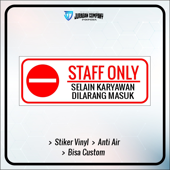 Jual Sticker Label Staff Only Selain Karyawan Dilarang Masuk Stiker