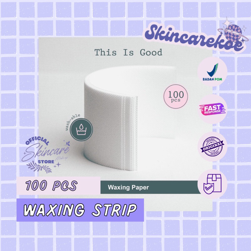Jual This is good Waxing Strip 100 lembar Kertas Waxing Shopee
