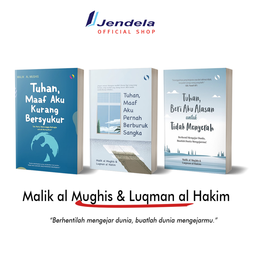 Jual Tuhan Maaf Aku Kurang Bersyukur Pernah Berburuk Sangka Beri Alasan Untuk Tidak Menyerah 4893