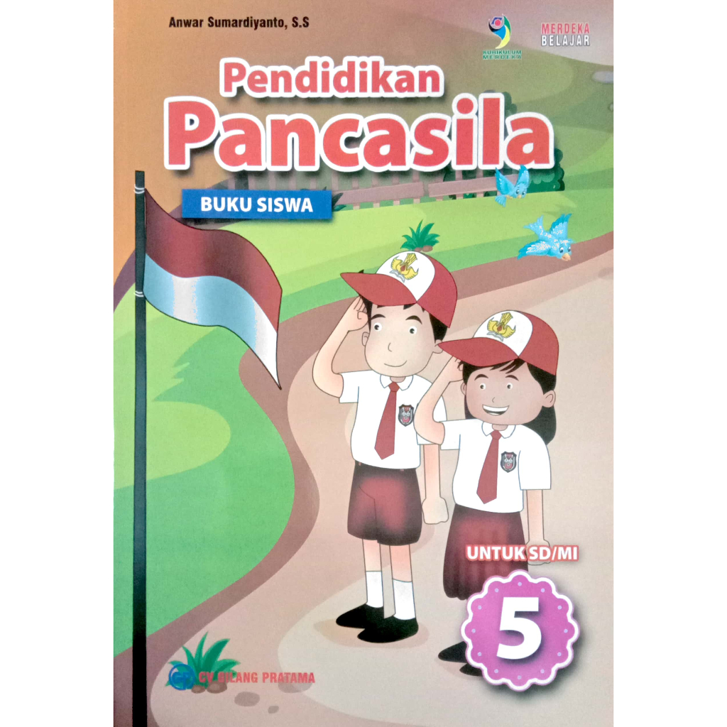 Jual Buku Siswa Pendidikan Pancasila Kelas 5 Kurikulum Penggerak Merdeka Sd Mi Penerbit Gilang