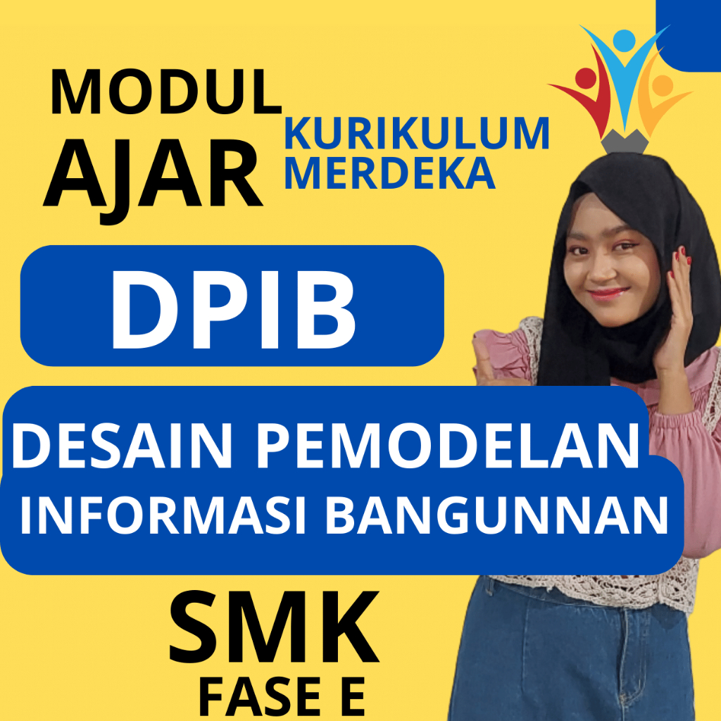 Jual MODUL AJAR DPIB Desain Pemodelan Dan Informasi Bangunan ( FASE E ...