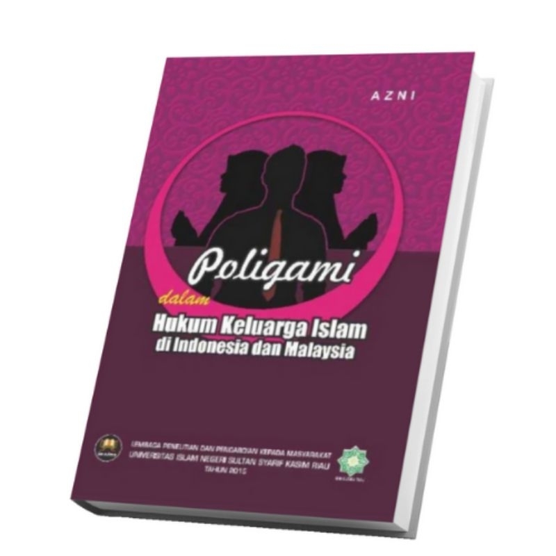 Jual 216 Poligami Dalam Hukum Keluarga Islam Di Indonesia Dan Malaysia