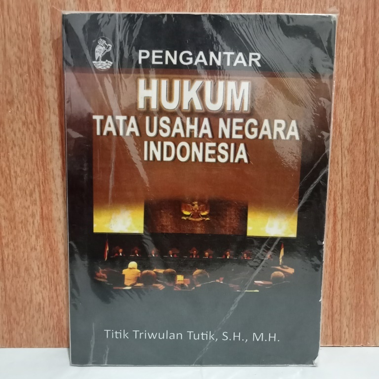 Jual Buku Pengantar Hukum Tata Usaha Negara Indonesia - Titik Triwulan ...