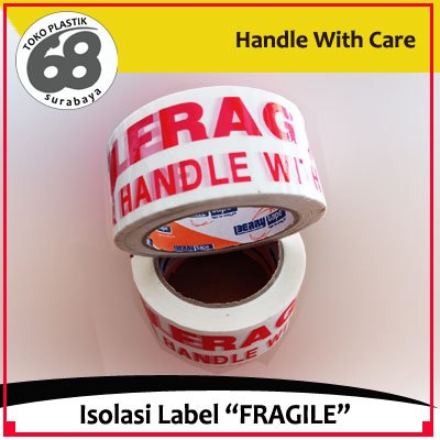 Isolasi Fragile With Care Panjang 72 Yard