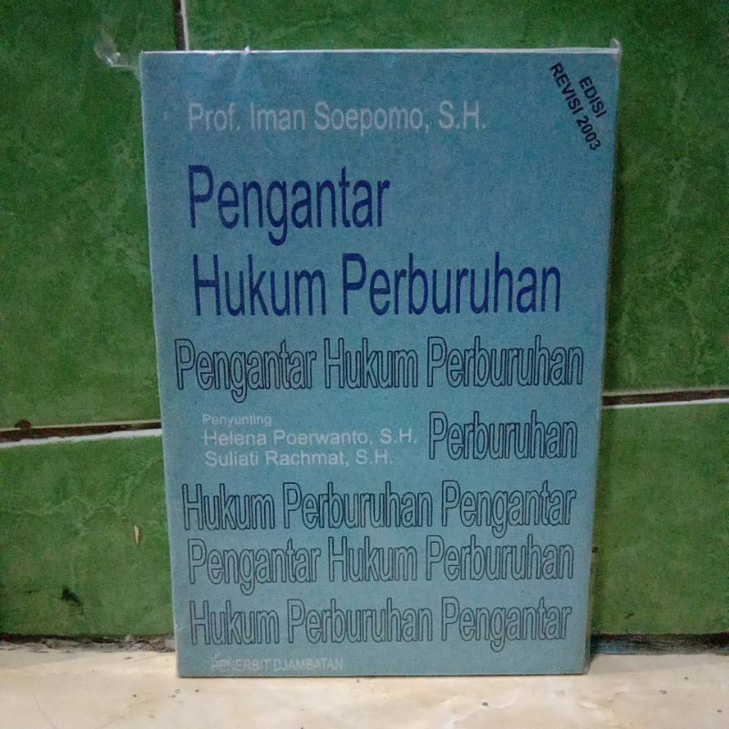 Jual Pengantar Hukum Perburuhan Oleh Iman Soepomo Shopee Indonesia