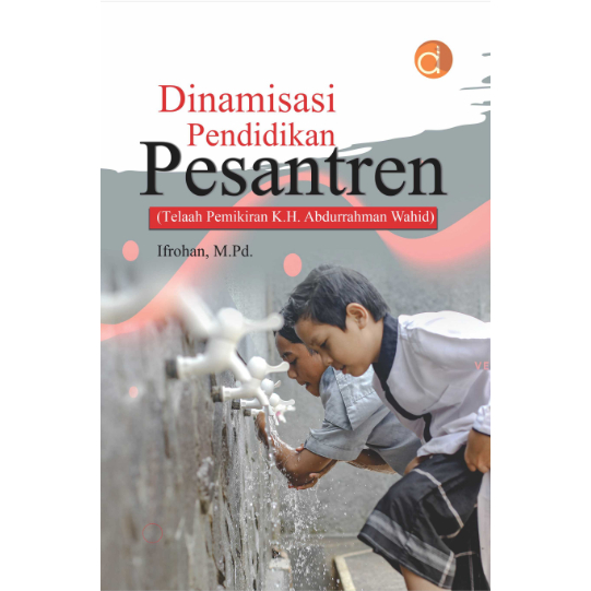 Jual Dinamisasi Pesantren Dalam Perspektif Gus Dur - Ifrohan | Shopee ...