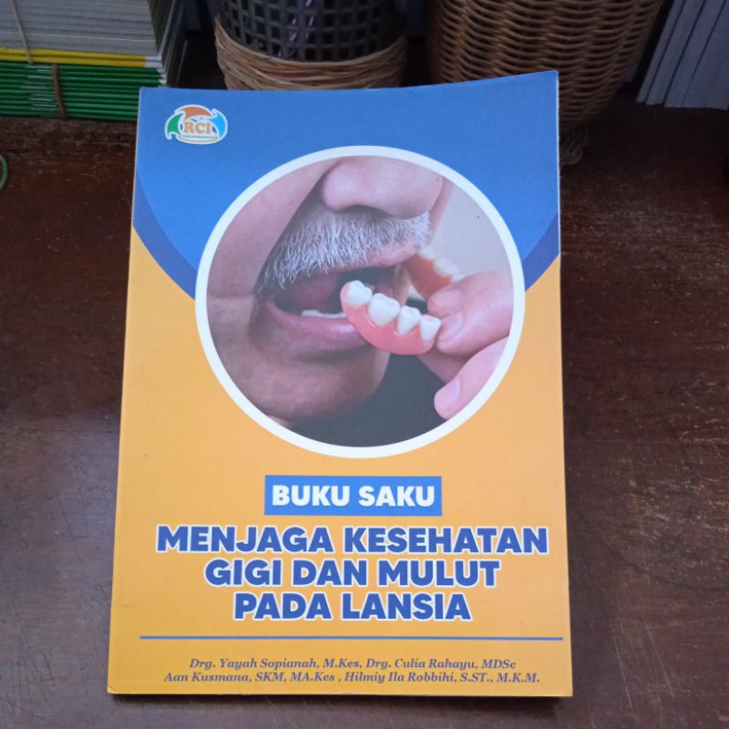 Jual Buku Saku Menjaga Kesehatan Gigi Dan Mulut Pada Lansia | Shopee ...