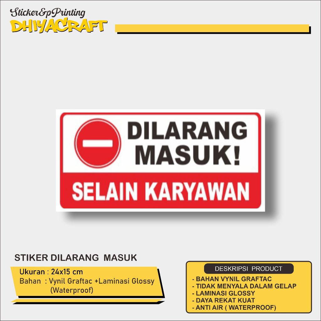 Jual STIKER DILARANG MASUK BAGI YANG TIDAK BERKEPENTINGAN, STIKER