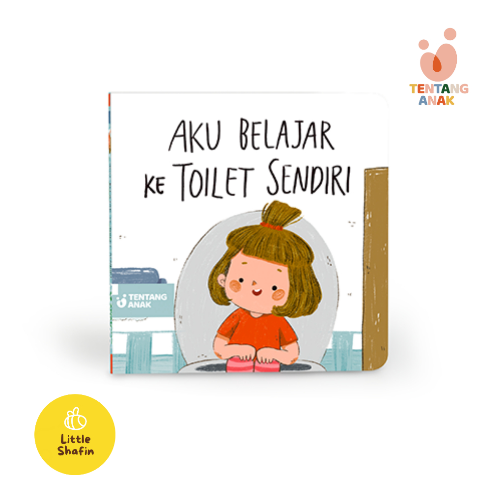 Jual Tentang Anak - Seri Aku Belajar : Aku Belajar Ke Toilet Sendiri ...