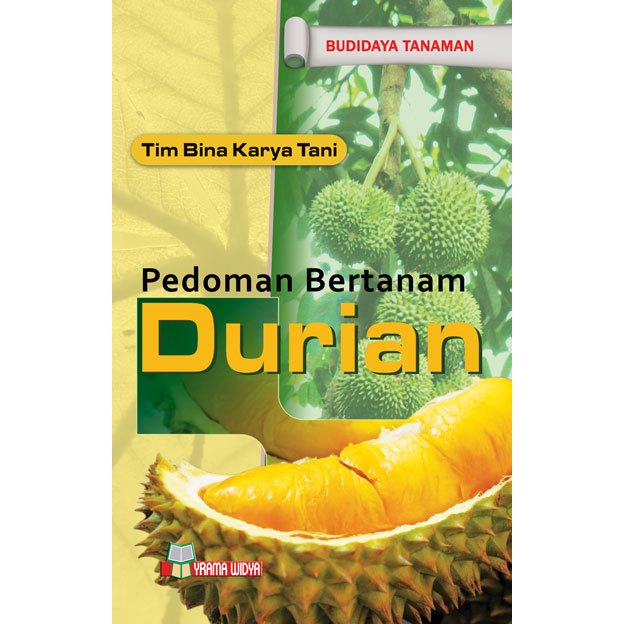 Jual BUKU BUDIDAYA TANAMAN PEDOMAN BERTANAM DURIAN | Shopee Indonesia