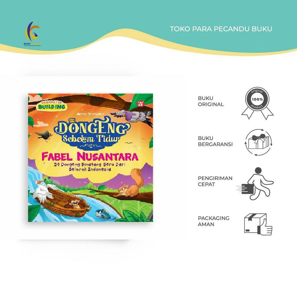 Jual Buku Anak - Dongeng Sebelum Tidur : Fabel Nusantara - Ajeng ...