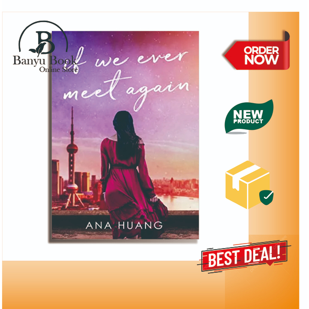 Jual If We Ever Meet Again - Ana Huang | Shopee Indonesia