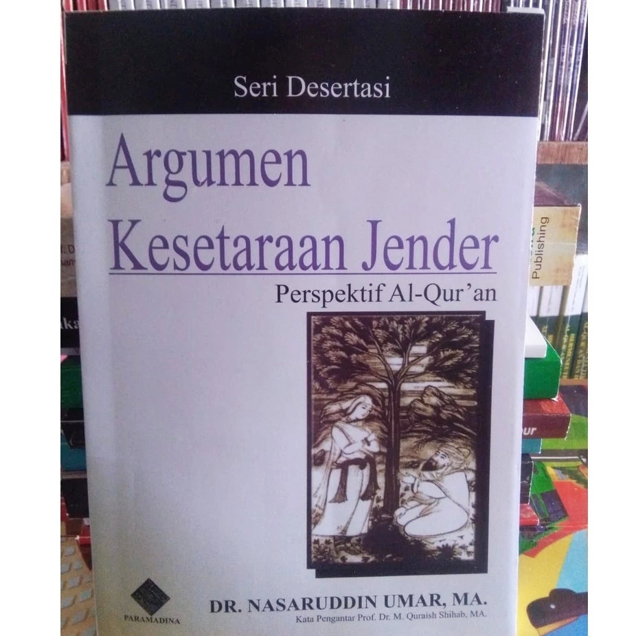 Jual Argumen Kesetaraan Gender Perspektif Al Quran Nasruddin Umar Ma Shopee Indonesia 3037