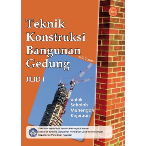 Jual Teknik Konstruksi Bangunan Gedung Jilid 1 SMK Kelas X - KTSP 2006 ...