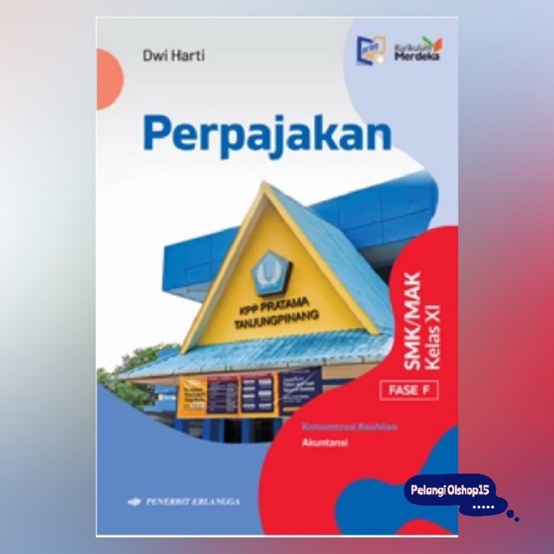 Jual Buku Perpajakan Smk Mak Kelas 11 Xi Kurikulum Merdeka Shopee