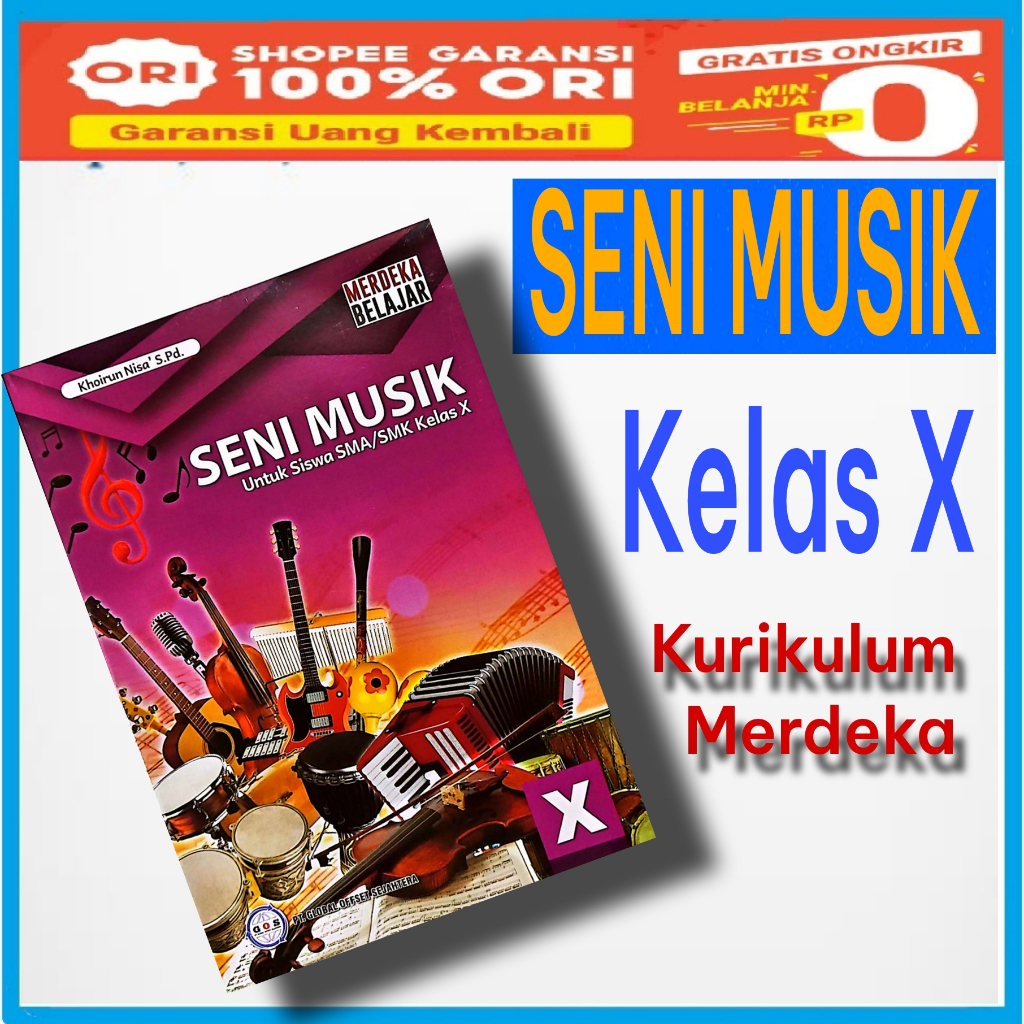 Jual SENI MUSIK KELAS 10 KURIKULUM MERDEKA - Buku Siswa Seni Musik SMA ...