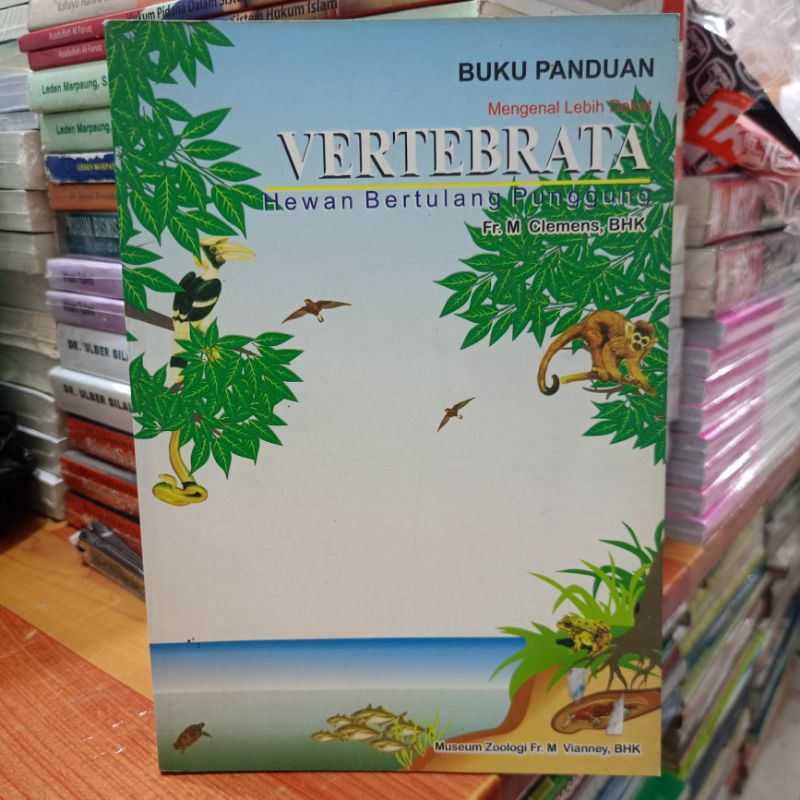 Jual BUKU PANDUAN MENGENAL LEBIH DEKAT VERTEBRATA HEWAN BERTULANG ...